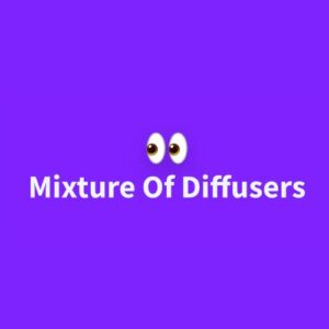 Mixture Of Diffusers