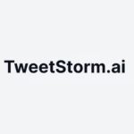 TweetStorm.ai